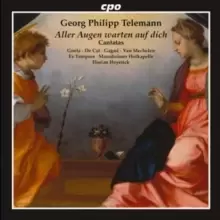 Image of Georg Philipp Telemann: Aller Augen Warten Auf Dich: Cantatas