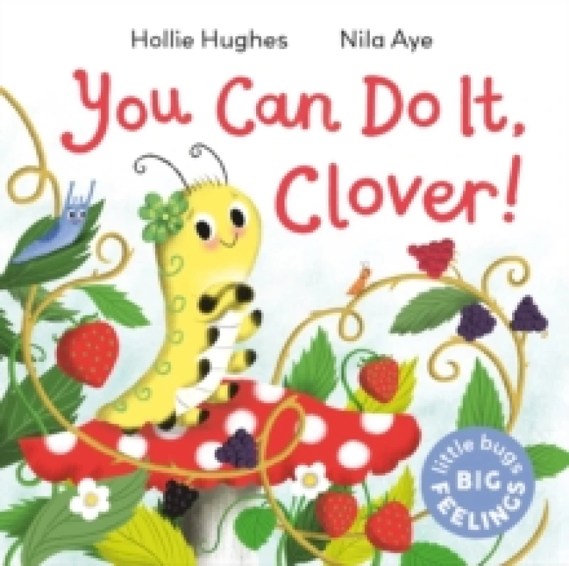Image of Little Bugs Big Feelings: You Can Do It Clover Paperback / softback