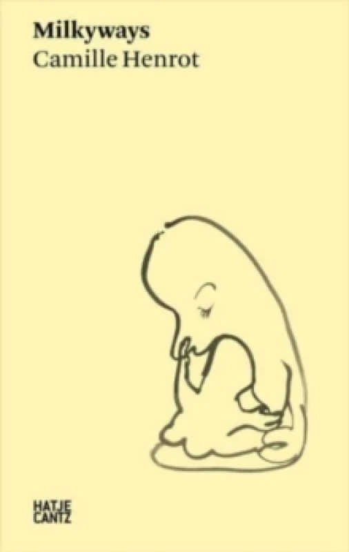 Image of Camille Henrot: Milkyways Paperback / softback