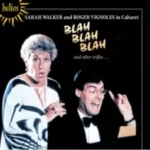 Image of Blah Blah Blah and Other Trifles...: Sarah Walker and Roger Vignoles in Cabaret