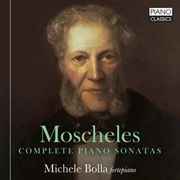 Image of Michele Bolla - Moscheles: Complete Piano Sonatas CD