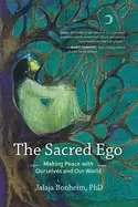 Image of sacred ego making peace with ourselves and our world