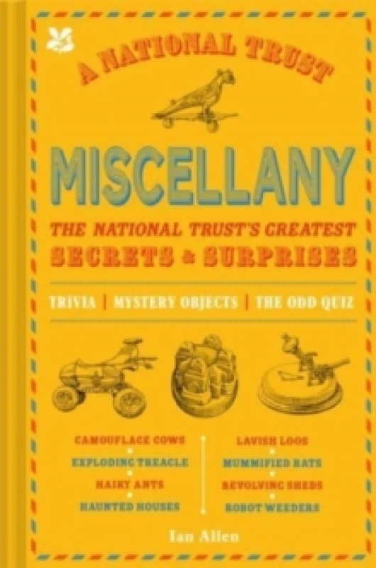 Image of A National Trust Miscellany : The National Trust's Greatest Secrets & Surprises Hardback
