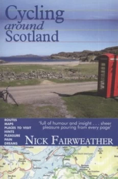 Image of Cycling around Scotland by Nicholas Fairweather and Nicholas Fairweather Paperback