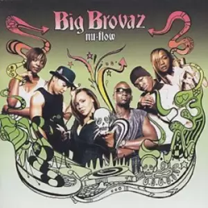 Image of Big Brovaz - Nu Flow: New Edition CD Album - Used