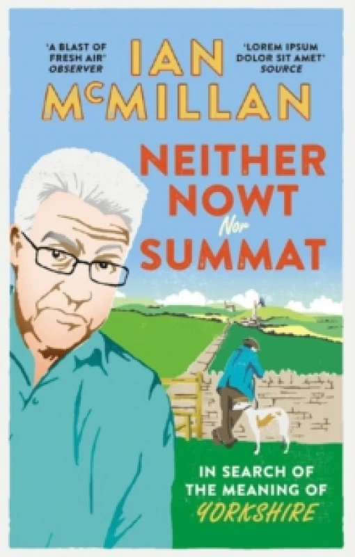 Image of Neither Nowt nor Summat. Paperback. By Ian McMillan Books
