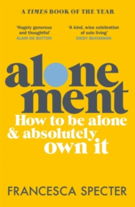 Image of Alonement : How to be alone and absolutely own it Paperback / softback