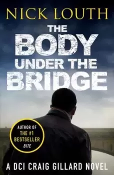 Image of The body under the bridge by Nick Louth