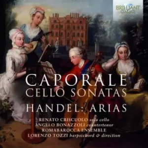 Image of Caporale Cello Sonatas/Handel Arias by Andrea Caporale CD Album