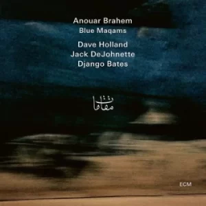Image of Blue Maqams by Anouar Brahem CD Album