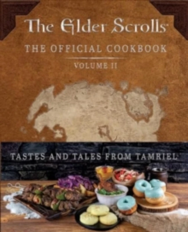 Image of The Elder Scrolls: The Official Cookbook Vol. 2 Hardback