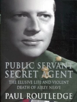 Image of Public Servant Secret Agent by Paul Routledge Hardback