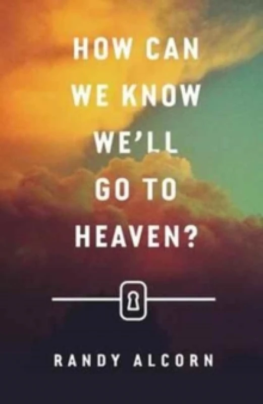 Image of How Can We Know We`ll Go to Heaven? (Pack of 25) Paperback / softback