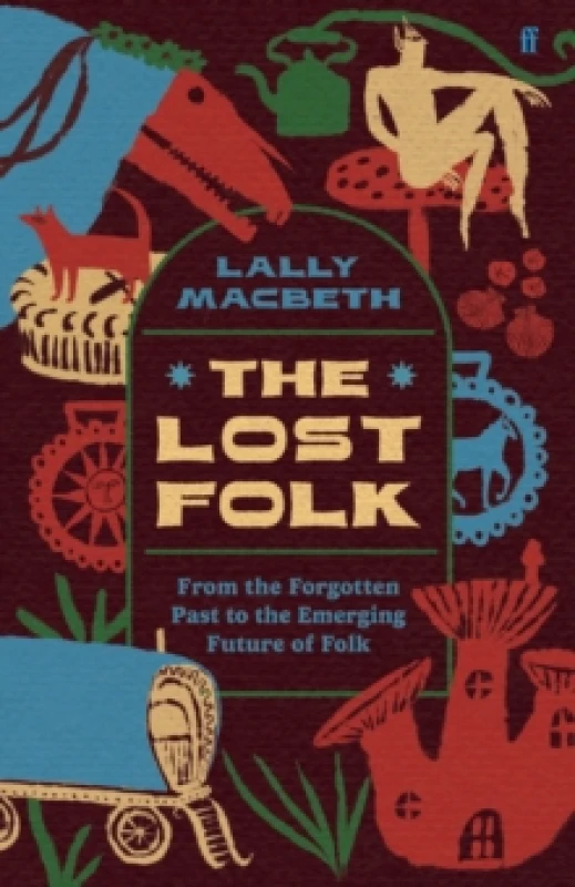 Image of The Lost Folk. Hardback. By Lally MacBeth Books