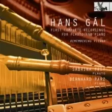 Image of Hans Gal: First Complete Recordings for Flauto and Piano
