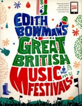 Image of Edith Bowmans Great British Music Festivals by Edith Bowman Paperback