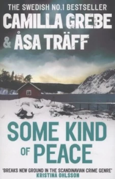 Image of Some Kind of Peace by Camilla Grebe Paperback