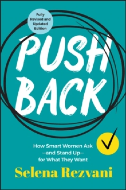 Image of Pushback : How Smart Women Askand Stand Upfor What They Want Paperback / softback