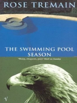 Image of The Swimming Pool Season by Rose Tremain Paperback