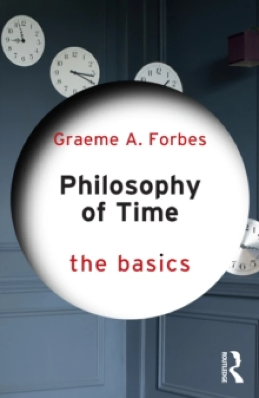 Image of Philosophy of Time: The Basics Paperback / softback