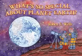 Image of whats so special about planet earth wells of knowledge science
