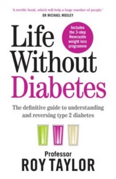 Image of Life without diabetes by Roy Taylor