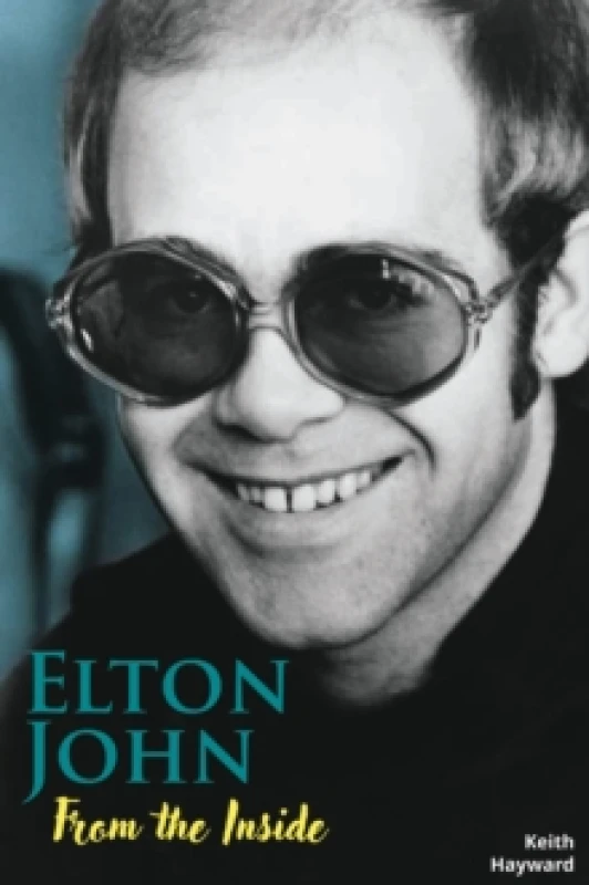 Image of Elton John: From The Inside Paperback / softback
