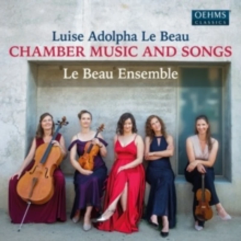 Image of Luise Adolpha Le Beau: Chamber Music and Songs CD / Album