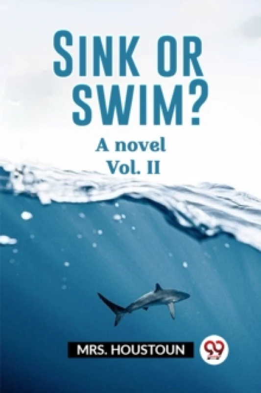 Image of Sink or swim?A novel Vol. II (Edition2023) Paperback / softback