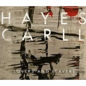 Image of Hayes Carll - Lovers And Leavers Vinyl