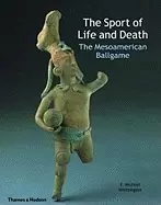 Image of sport of life and death the mesoamerican ballgame