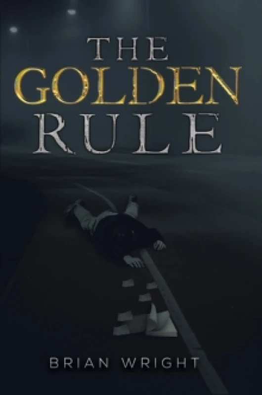 Image of The Golden Rule. Paperback. By Brian Wright Books