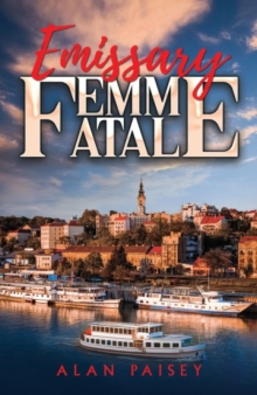 Image of Emissary Femme Fatale. Paperback. By Alan Paisey Books