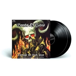 Image of Bombs Of Hades - Through The Dark Past: A Collection Of Singles And Other Oddities Vinyl