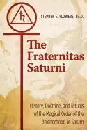 Image of fraternitas saturni history doctrine and rituals of the magical order of th
