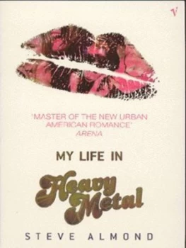 Image of My Life in Heavy Metal by Steve Almond Paperback