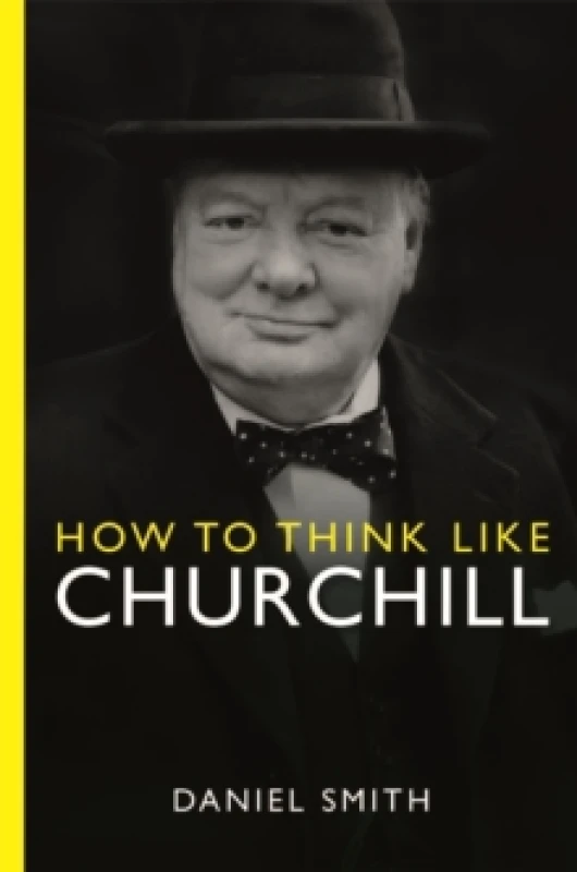 Image of How to Think Like Churchill Paperback / softback