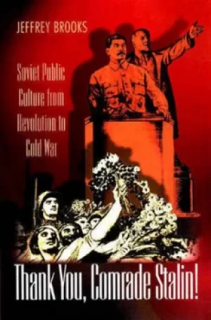 Image of Thank you comrade Stalin by Jeffrey Brooks