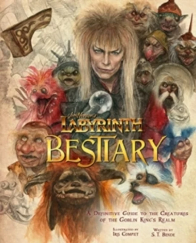 Image of Labyrinth: Bestiary - A Definitive Guide to The Creatures of the Goblin King's Realm Hardback
