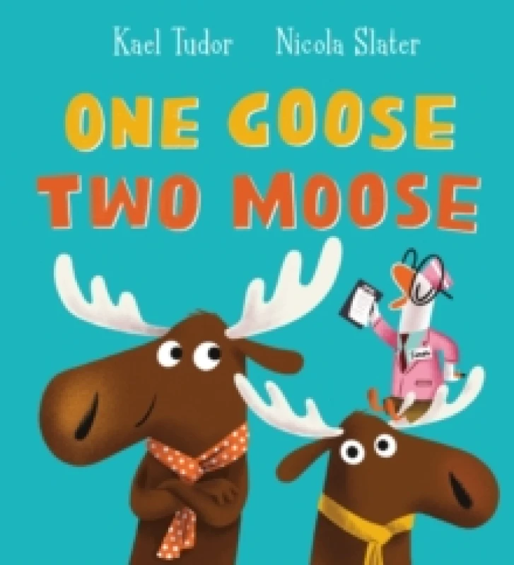 Image of One Goose, Two Moose (PB) Paperback / softback