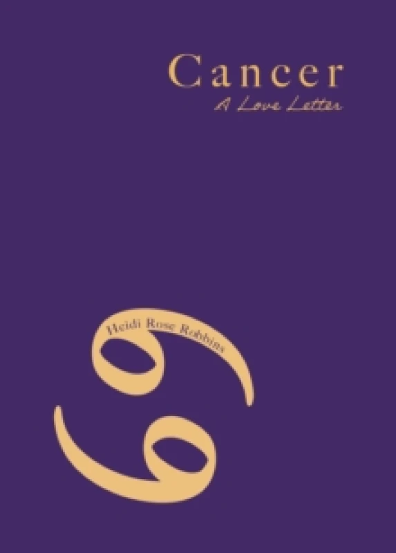 Image of Cancer : A Love Letter Paperback / softback