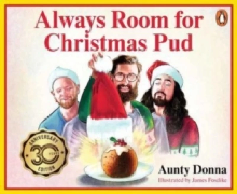 Image of Always Room for Christmas Pud. Hardback. By Aunty Donna Comedy troupe Books