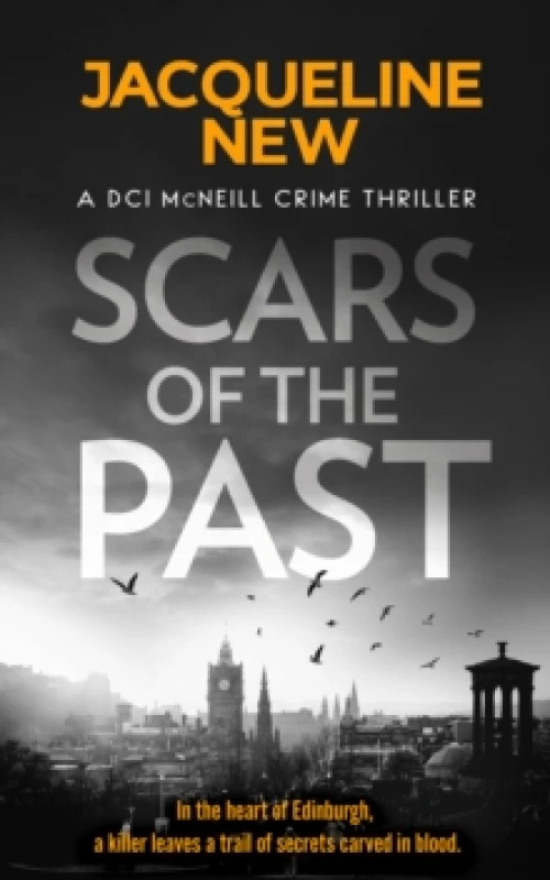 Image of Scars of the Past : A gripping Scottish crime thriller Paperback / softback
