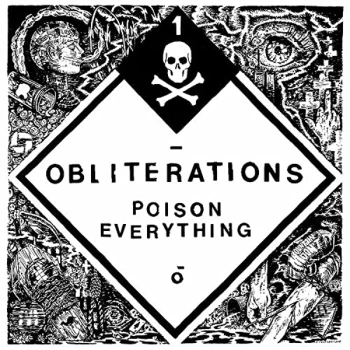 Image of Obliterations - Poison Everything Vinyl