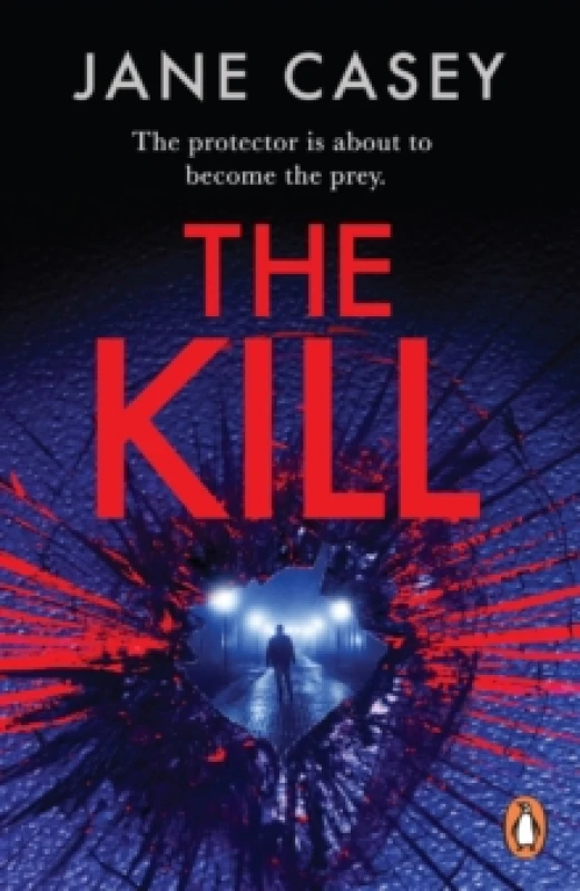 Image of The Kill : The gripping detective crime thriller from the bestselling author Paperback / softback
