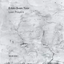 Image of Erkki-Sven Tuur: Lost Prayers