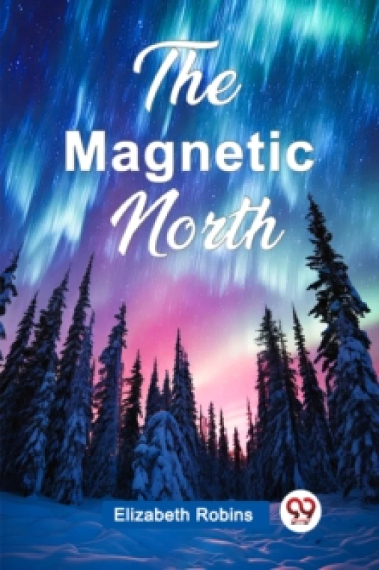 Image of The Magnetic North (Edition2024) Paperback / softback