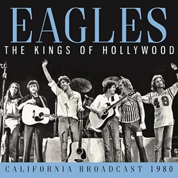 Image of Eagles - Kings of Hollywood CD