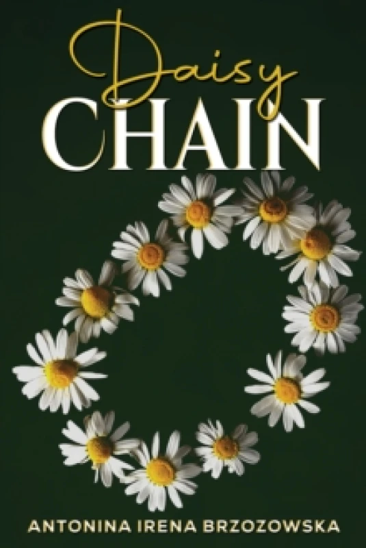 Image of Daisy Chain. Paperback. By Antonina Irena Brzozowska Books