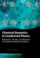 Image of chemical dynamics in condensed phases relaxation transfer and reactions in
